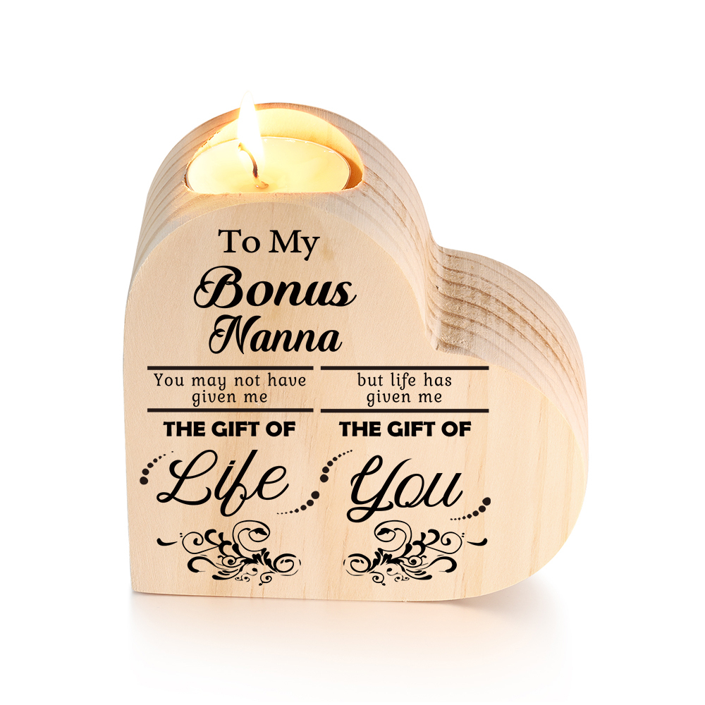 To My Bonus Nanny/Grandma/Nan Heart Candlestick "Life Gave Me The Gift of You" Wooden Candle Holder-Jessemade AU