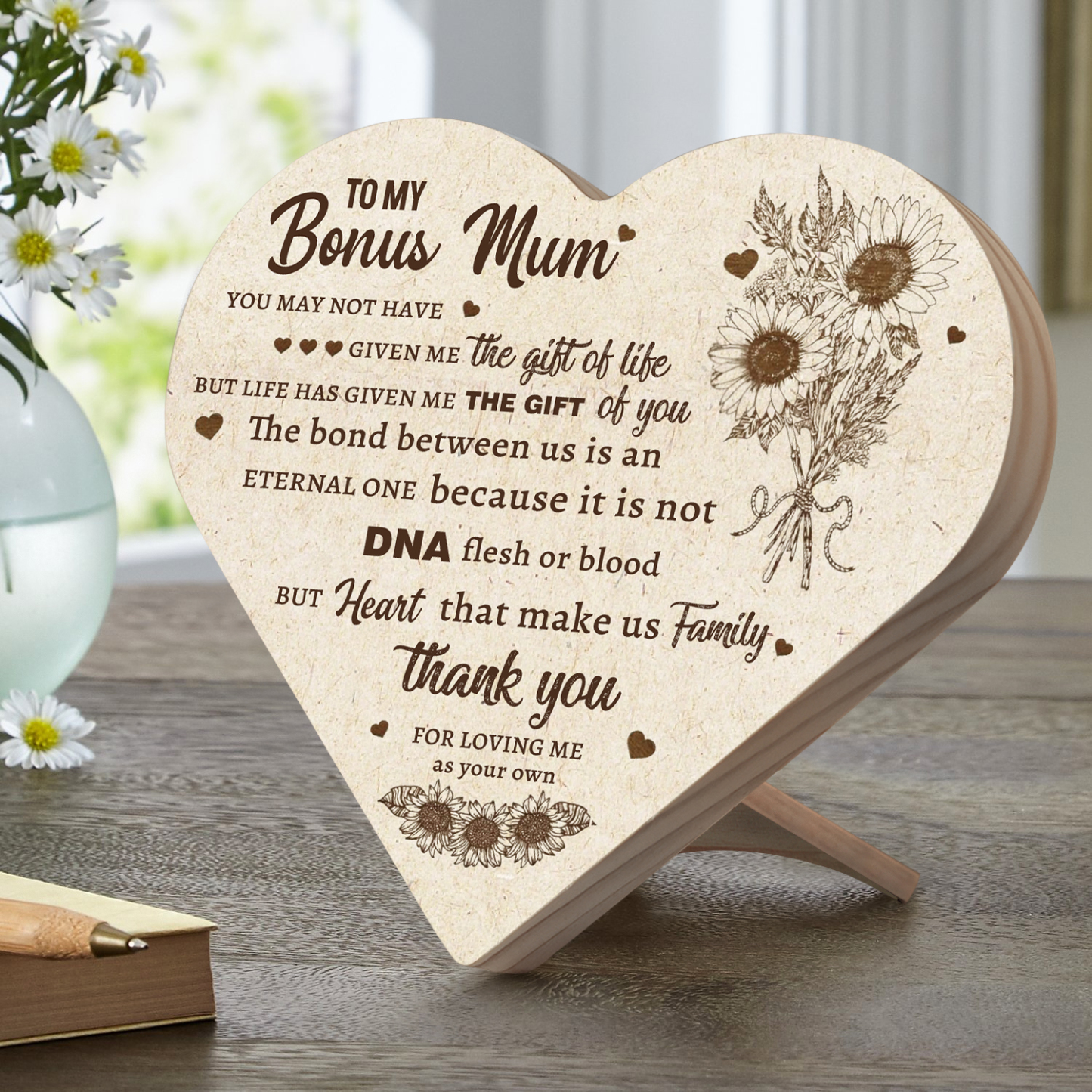 To My Bonus Mum Wooden Flowers Heart Keepsake Desktop Ornament "Life Has Given Me The Gift of You"-Jessemade AU