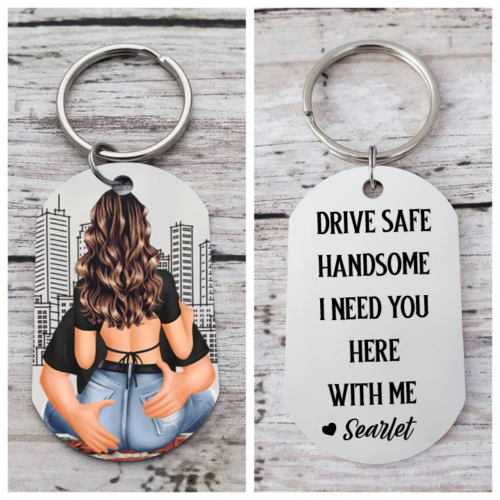 Personalised Keychain Custom Name for Couple "Drive Safe I Need You Here with Me" Valentine's Day Gift-Jessemade AU