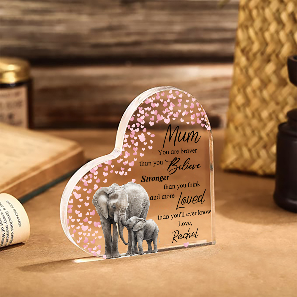 Personalised Acrylic Heart Keepsake Custom Name Ornaments Gifts for Mother - Mum, You Are Braver Than You Believe -Jessemade AU