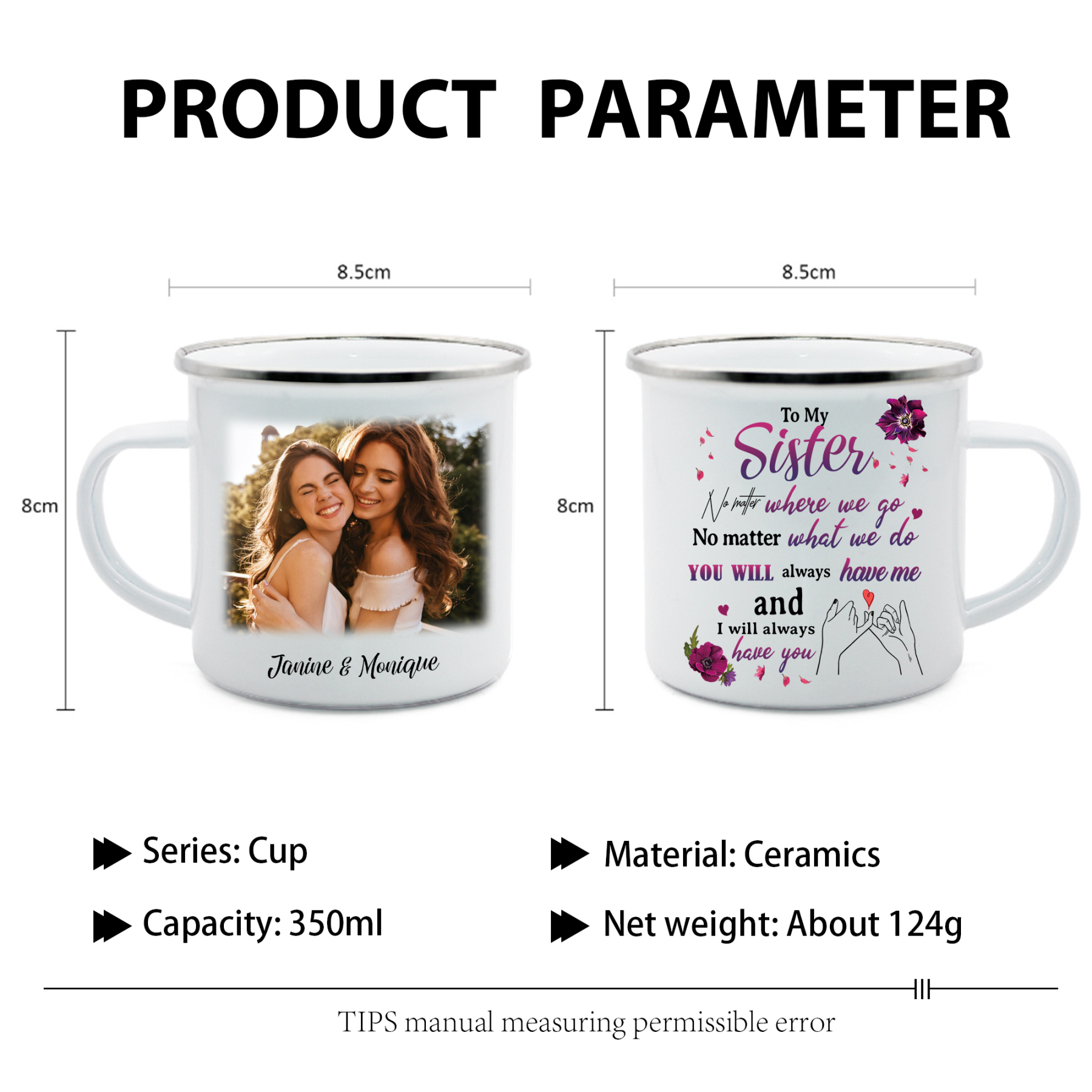 To My Sister Enamel Cup Customised 2 Names & Photo Mugs "You Will Always Have Me And I Will Always Have You" Gifts For Besties/Friends-Jessemade AU