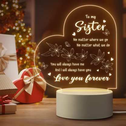 To My Sister - Love You Forever Night Light LED Lamp Bedroom Decoration For Sister-Jessemade AU