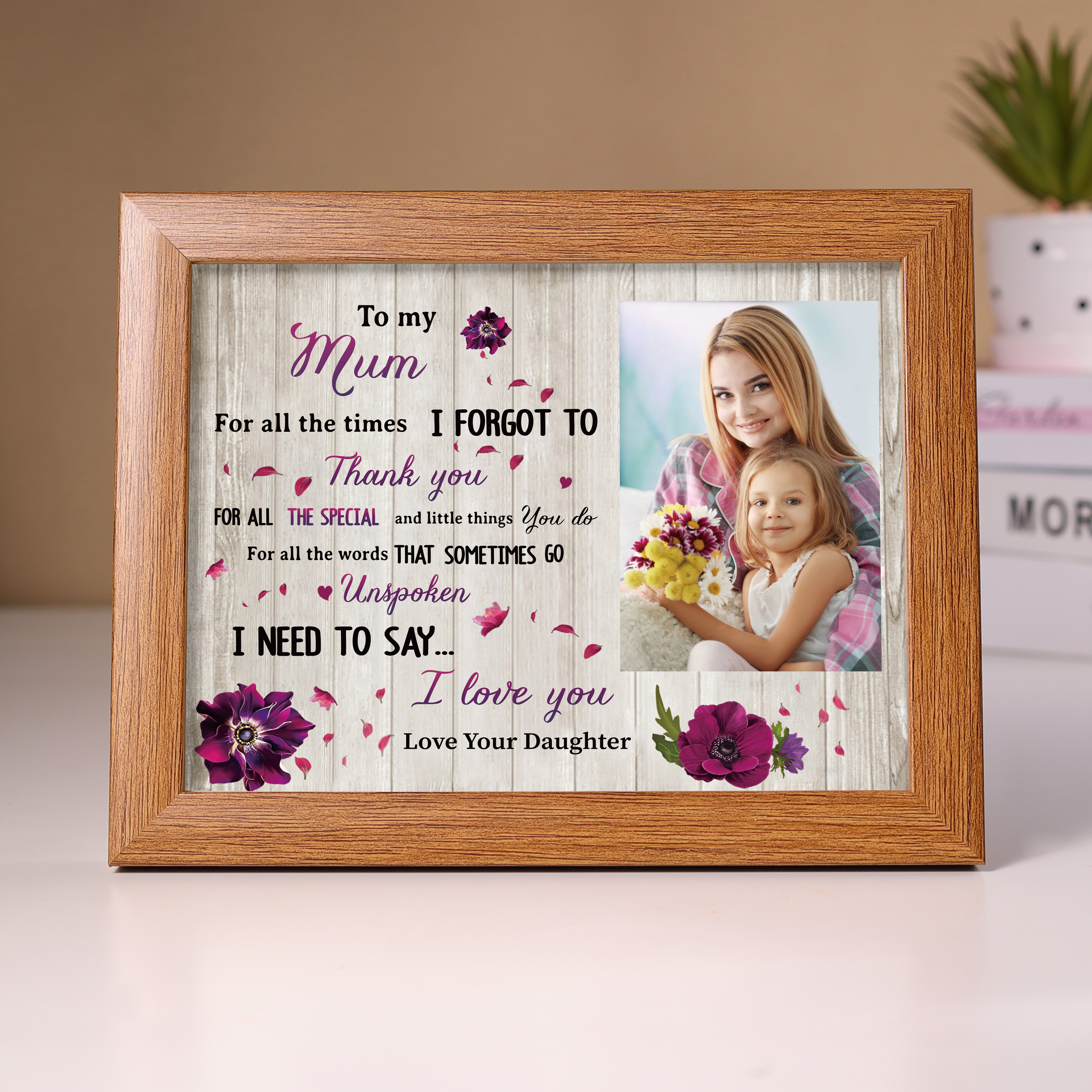 To My Mum Personalised Photo Frame With Light Gifts For Mother “I NEED TO SAY... I love you”-Jessemade AU
