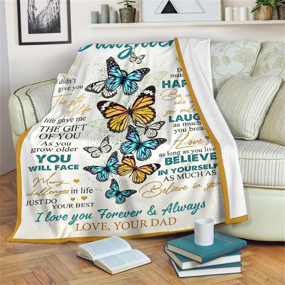 Dad To Daughter Life Gave Me The Gift Of You Flannel Blanket-Jessemade AU