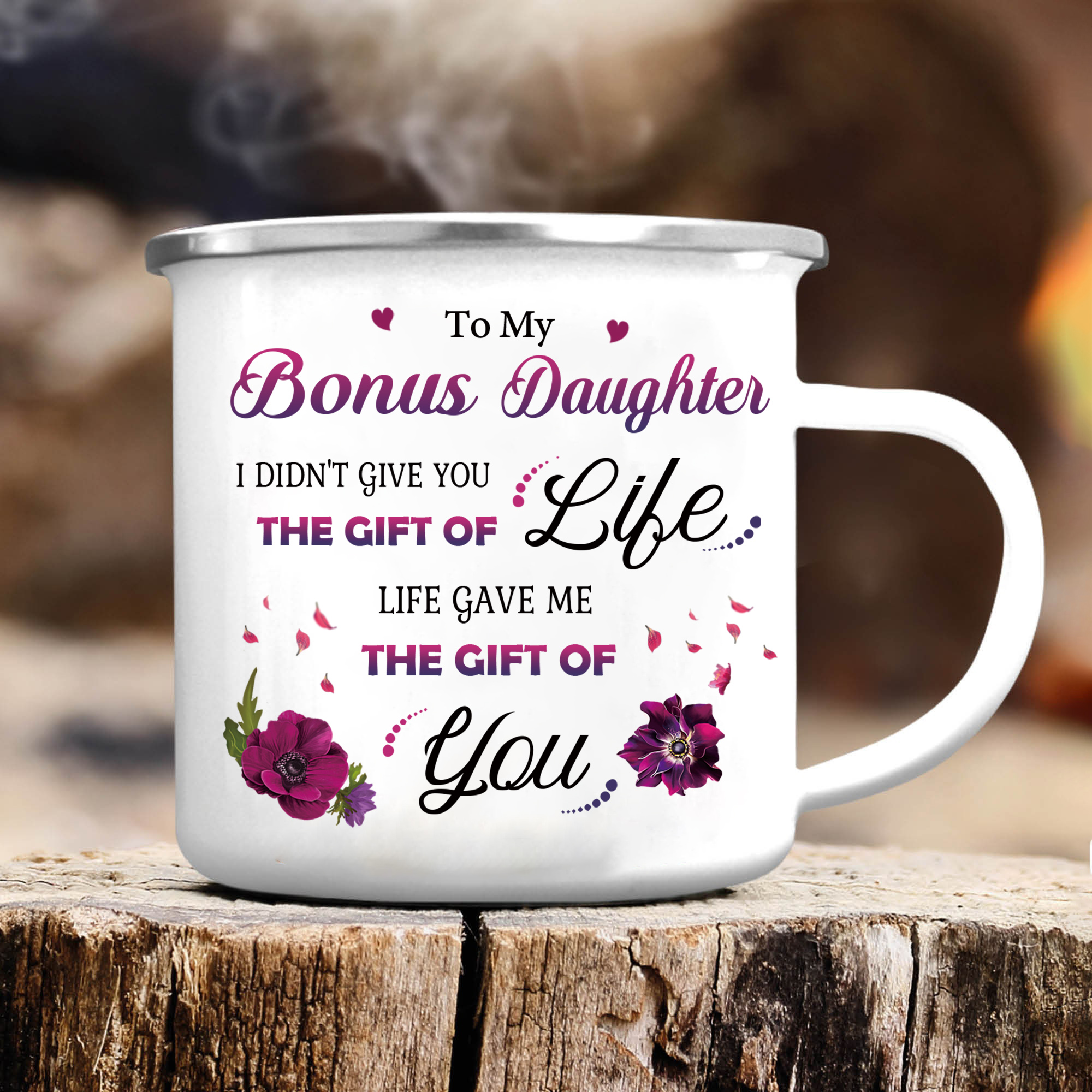 To My Bonus Daughter Enamel Mug Violets Cup Gifts for Daughter - Life Gave Me The Gift Of You-Jessemade AU
