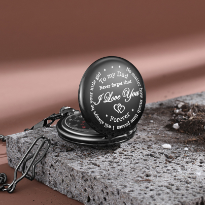 Never Forget That I Love You, Personalised Pocket Watch Gifts For Father-Jessemade AU