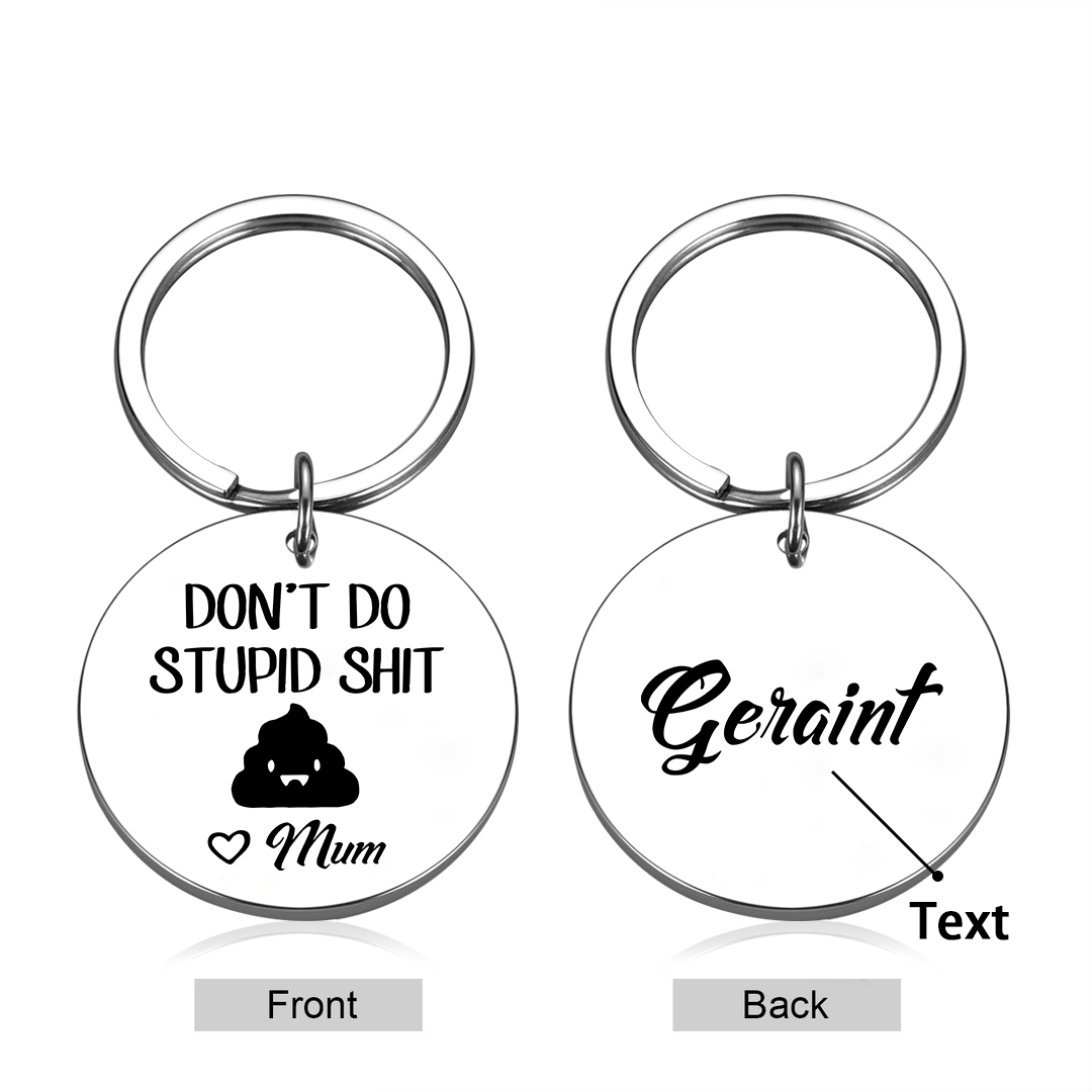 Don't Do Stupid Funny Keychain Custom Text Keyring Personalised Gift For Kids-Jessemade AU