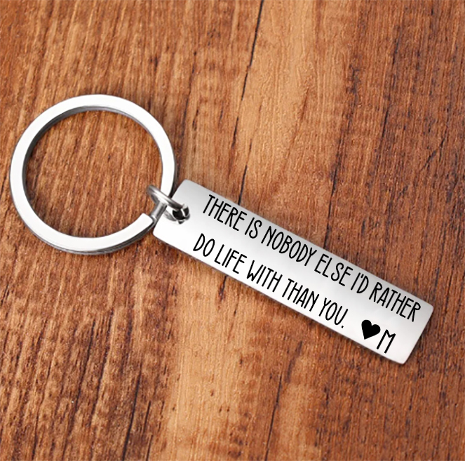 Personalised Letter Keychain Stainless Steel Keychain Couple Gift - There Is Nobody Else I'd Rather Do Life With Than You-Jessemade AU