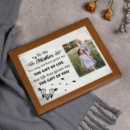 To My Mother Personalised Photo Frame With Light Gifts For Mother “Life Given Me The Gift Of You”-Jessemade AU
