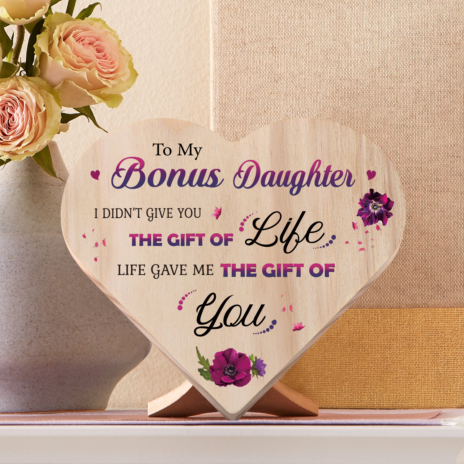 To My Bonus Daughter Violet Wooden Heart Keepsake Desktop Ornament "Life Gave Me The Gift of You"-Jessemade AU