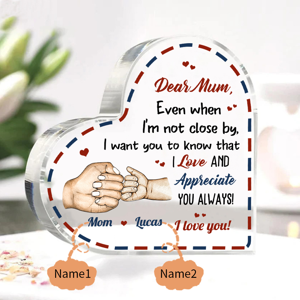 Dear Mum/Mom Personalised 2 Names Acrylic Heart Keepsake Fist Bump Ornaments - I Want You to Know That I Love and Appreciate You Always-Jessemade AU