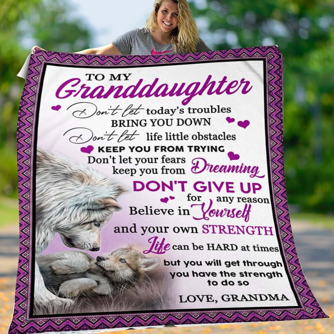 Grandma To Granddaughter, Don't Let Today Troubles Bring You Down, Flannel Blanket-Jessemade AU