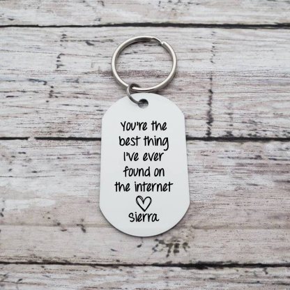 Personalised Photo & Name Keychain Stainless Steel Couple Gift - You're The Best Thing I've Ever Found On The Internet-Jessemade AU