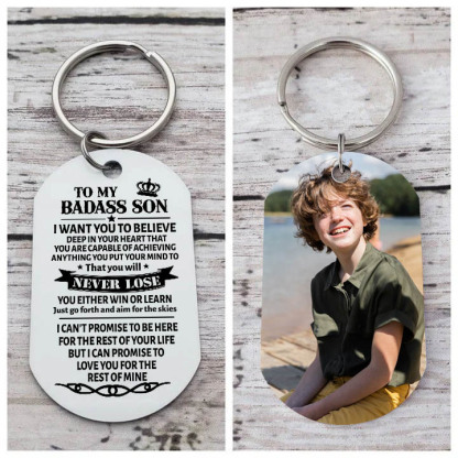 To My Badass Son Keyring Custom Photo Keychain "I Can Promise To Love You For The Rest Of Mine" Personalised Gifts For Son-Jessemade AU