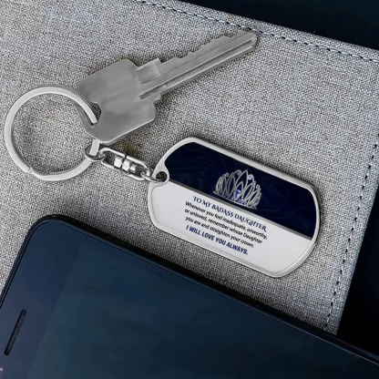 To My Badass Daughter Crown Keychain Custom Name Stainless Steel Keyring "I Will Love You Always"-Jessemade AU