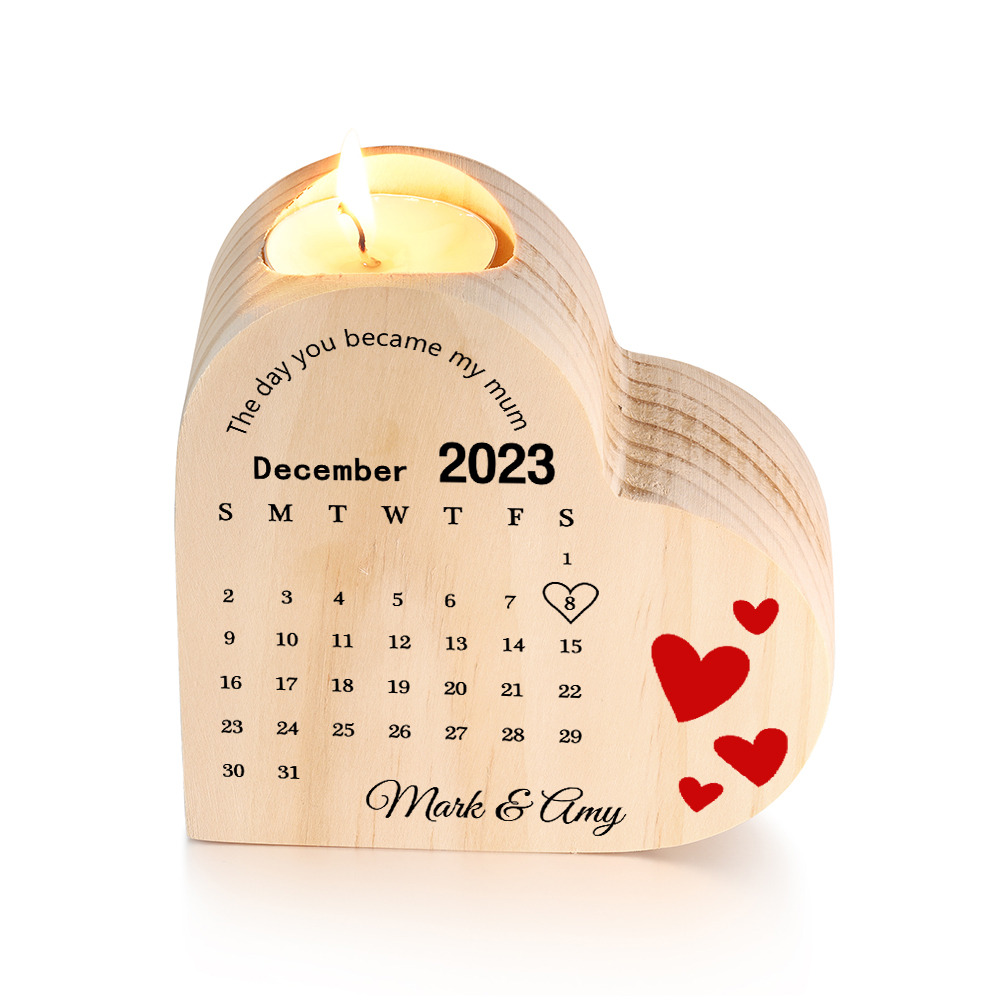 The Day You Became My Mum Personalised Calendar Heart Candle Holder Wooden Candlestick-Jessemade AU