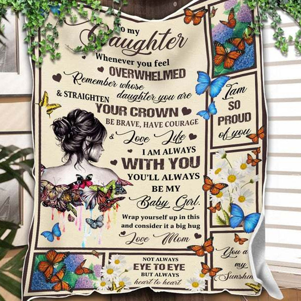 To My Daughter You'll Always Be My Baby Girl Flannel Blanket-Jessemade AU
