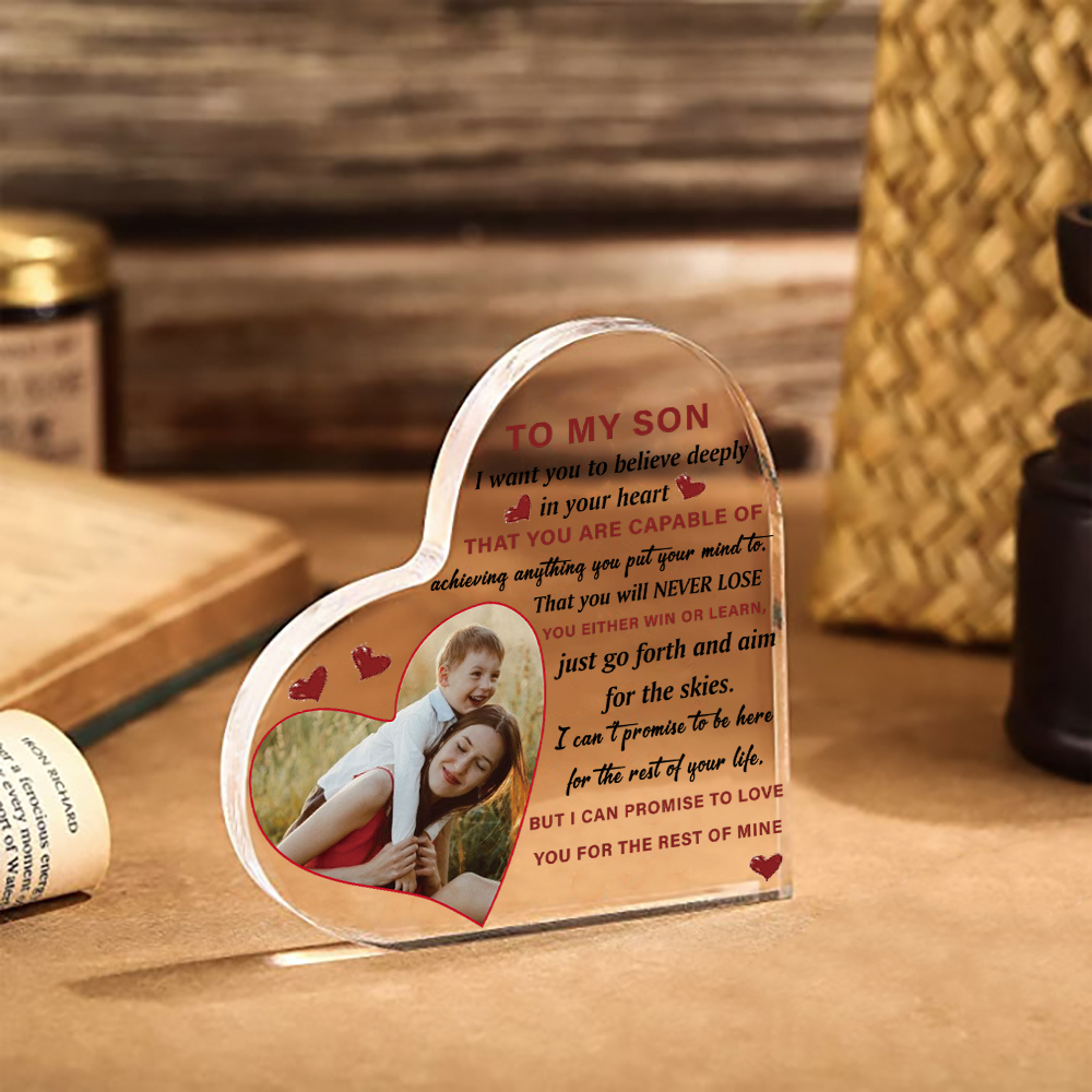 To My Son Personalised Acrylic Heart Keepsake Custom Plaque - I want you to believe deeply in your heart-Jessemade AU