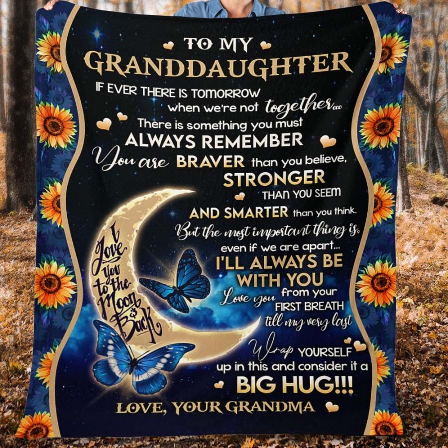 Grandma To Granddaughter, If Ever There Is Tomorrow When We Are Not Together, Flannel Blanket-Jessemade AU