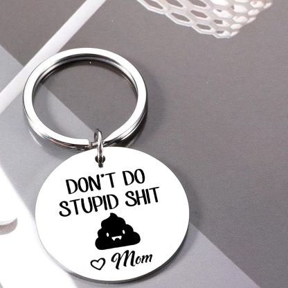 Don't Do Stupid Funny Keychain Custom Text Keyring Personalised Gift For Kids-Jessemade AU