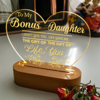 To My Bonus Daughter Night Light "Life Gave Me The Gift of You" Wooden LED Lamp-Jessemade AU