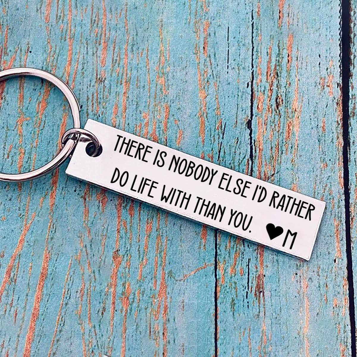 Personalised Letter Keychain Stainless Steel Keychain Couple Gift - There Is Nobody Else I'd Rather Do Life With Than You-Jessemade AU