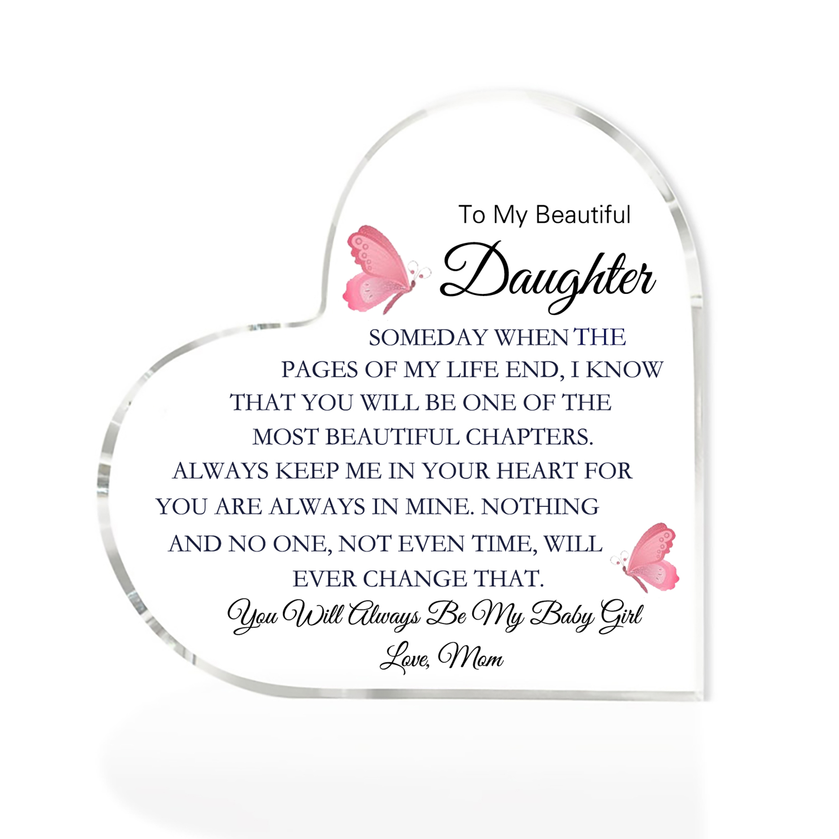 To My Daughter Acrylic Heart Keepsake Heart Ornament - You Will Always Be My Baby Girl-Jessemade AU