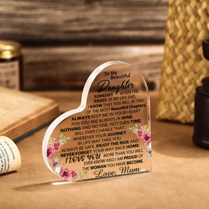 To My Beautiful Daughter Acrylic Heart Keepsake Heart Ornament - Never Forget Your Way Back Home-Jessemade AU