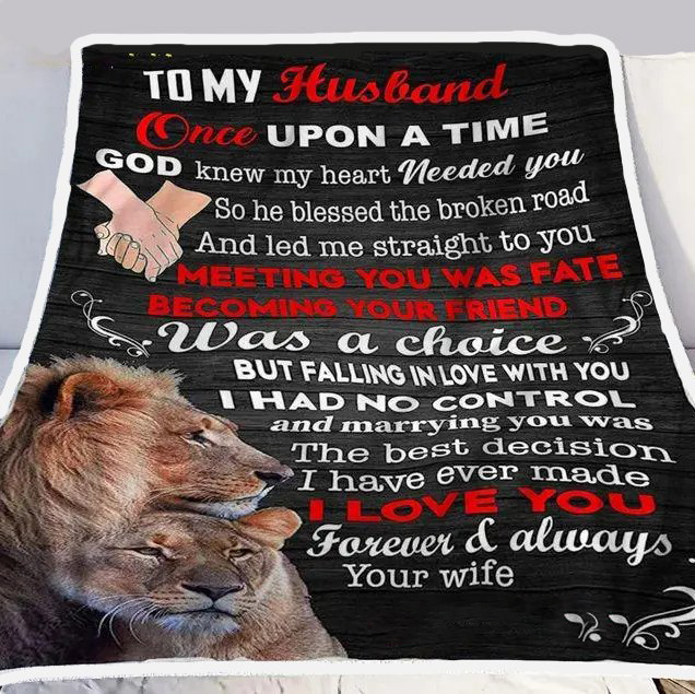 Once Upon A Time God Knew My Heart Needed You, Flannel Blanket Gifts For Husband-Jessemade AU