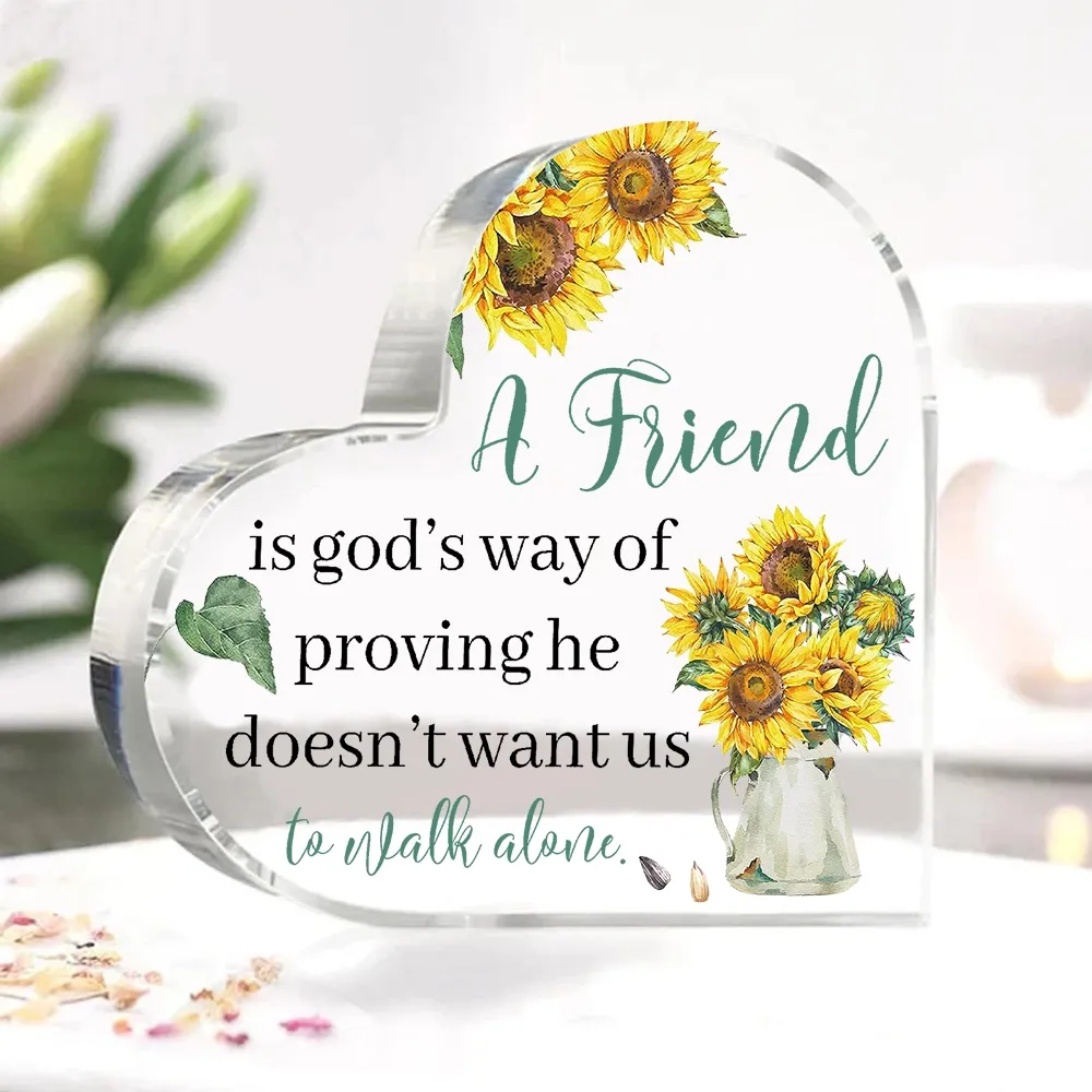 Acrylic Sunflower Heart Keepsake for Friends - A friend is god's way of proving he doesn't want us to walk alone-Jessemade AU