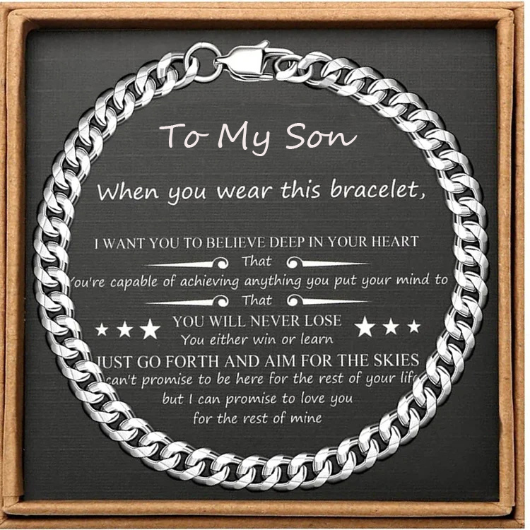 To My Son Believe Deep In Your Heart Cuban Chain Bracelet Birthday Gift-Jessemade AU