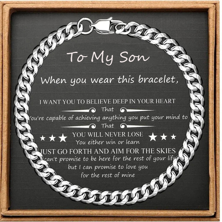 To My Son Believe Deep In Your Heart Cuban Chain Bracelet Birthday Gift-Jessemade AU