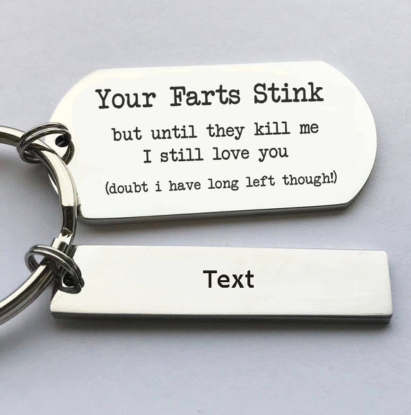Your Farts Stink But I Love You Keychain Personalised Funny Couple Gift-Jessemade AU