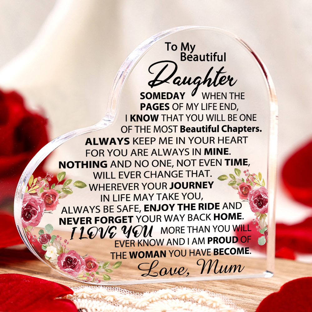 To My Beautiful Daughter Acrylic Heart Keepsake Heart Ornament - Never Forget Your Way Back Home-Jessemade AU