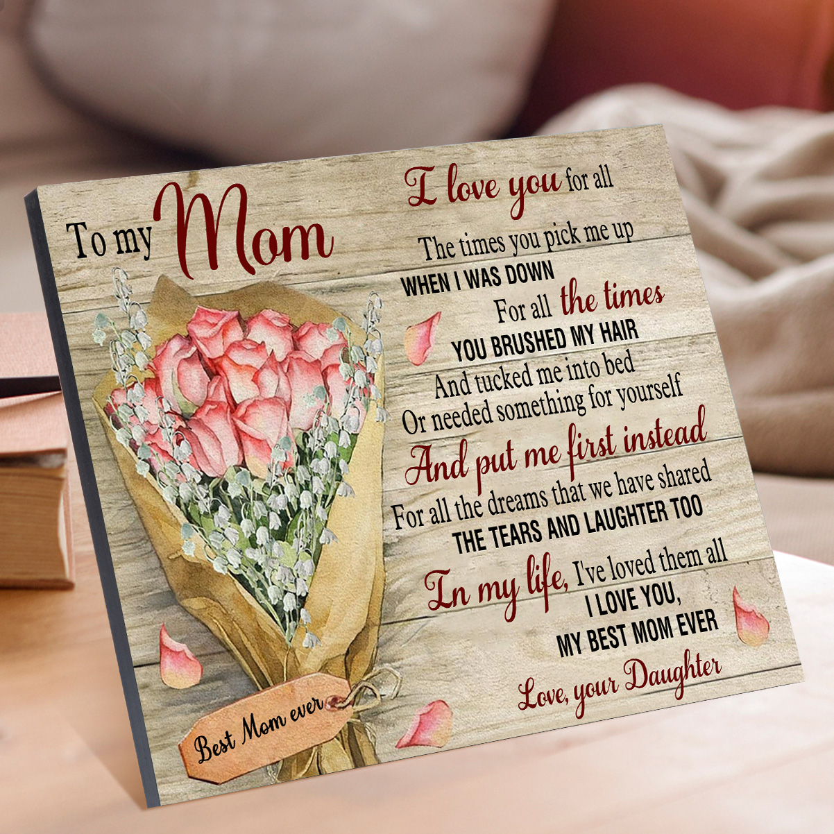 To My Mom/Mum Wooden Plaque Bouquet Home Decoration Mother's Day Gifts - I Love You, My Best Mom Ever-Jessemade AU
