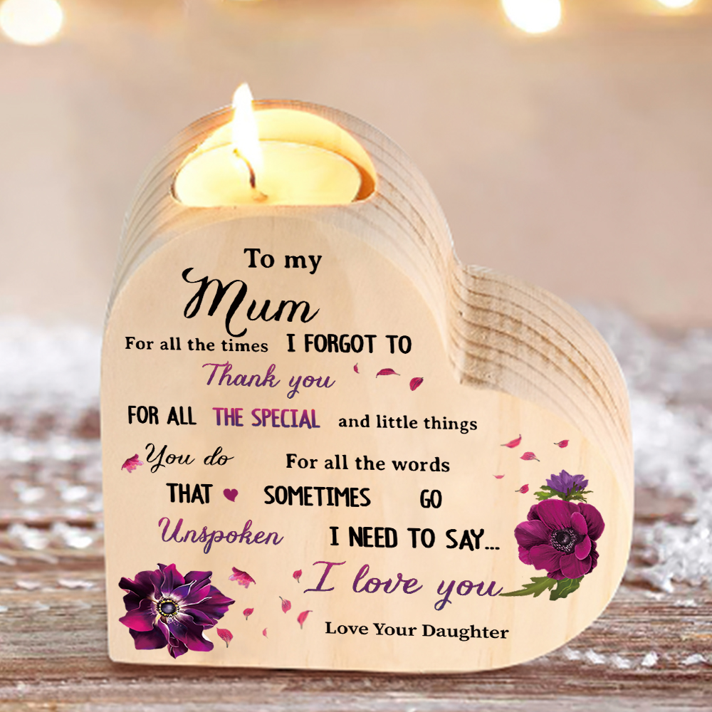 To My Mum Wooden Heart Candle Holder "I need to say I love you"-Jessemade AU