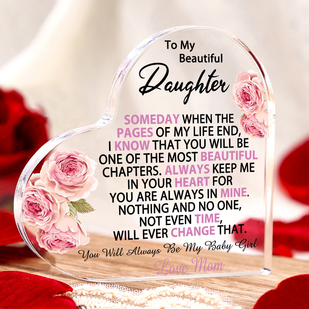 To My Beautiful Daughter Acrylic Heart Keepsake Heart Ornament - You Will Always Be My Baby Girl-Jessemade AU