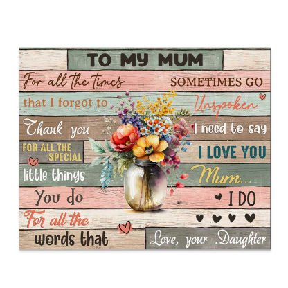 To My Mum Flowers Vase Picture Board Keepsake Wood Signs Photo Frame-Jessemade AU