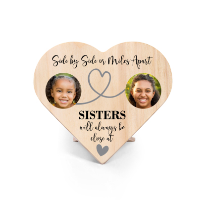 Sisters Will Always Close At Heart Personalised Photos Wooden Heart Keepsake Desktop Ornament-Jessemade AU