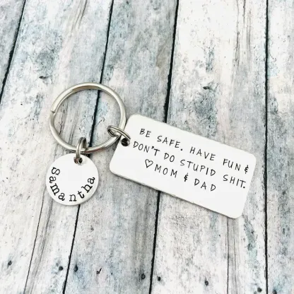 Be safe. Have fun. Don't Do Stupid, Personalised Keychain Gifts For Kids-Jessemade AU