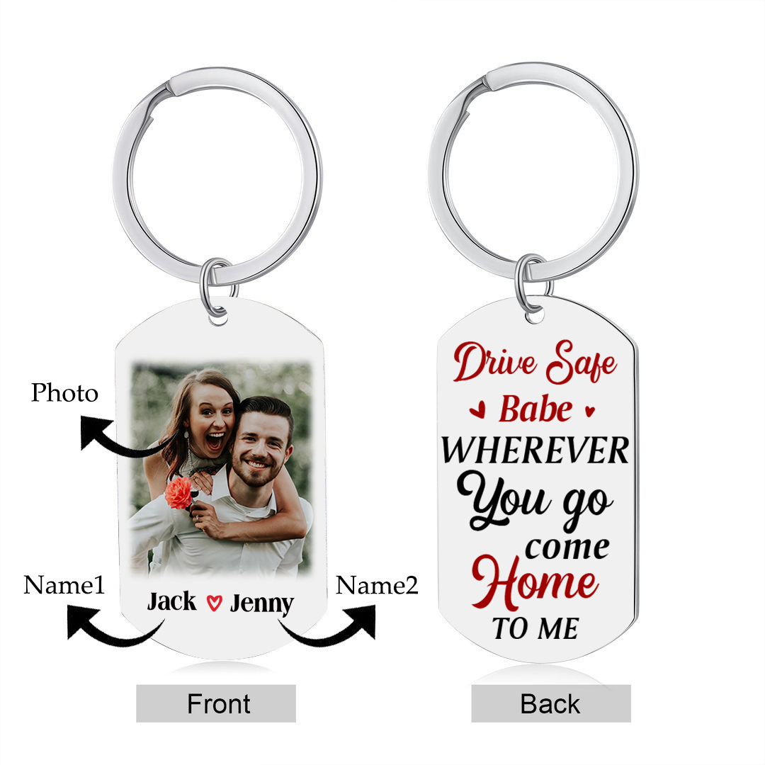 Personalised Couple Photo Keychain Customised 2 Names Keyring Valentine's Day Gifts - Drive Safe, Wherever You Go, Come Home To Me-Jessemade AU