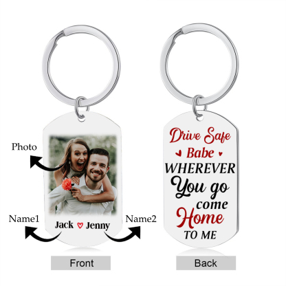 Personalised Couple Photo Keychain Customised 2 Names Keyring Valentine's Day Gifts - Drive Safe, Wherever You Go, Come Home To Me-Jessemade AU