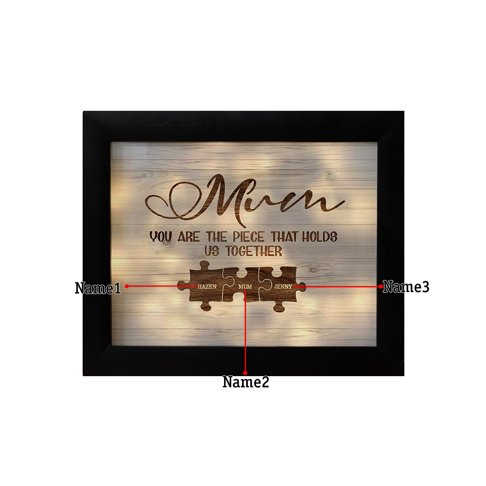 Personalised Mum Puzzle Picture Frame With Light Custom 3 Names Decor Gifts For Mother - You are the piece that holds us together-Jessemade AU
