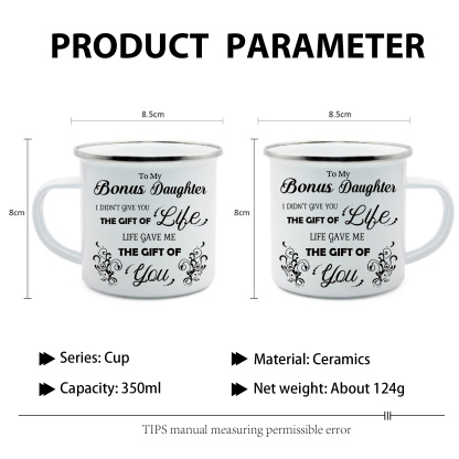 To My Bonus Daughter Mug Enamel Cup Gifts for Daughter - Life Gave Me The Gift Of You-Jessemade AU