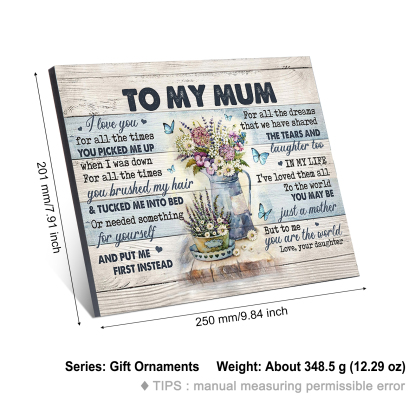 To My Mum Flowers Picture Board Daughter To Mother Keepsake Wood Signs Photo Frame-Jessemade AU