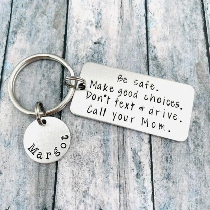 Personalized Name Be Safe Make Good Choices Keychain Funny Gift for Kids-Jessemade AU