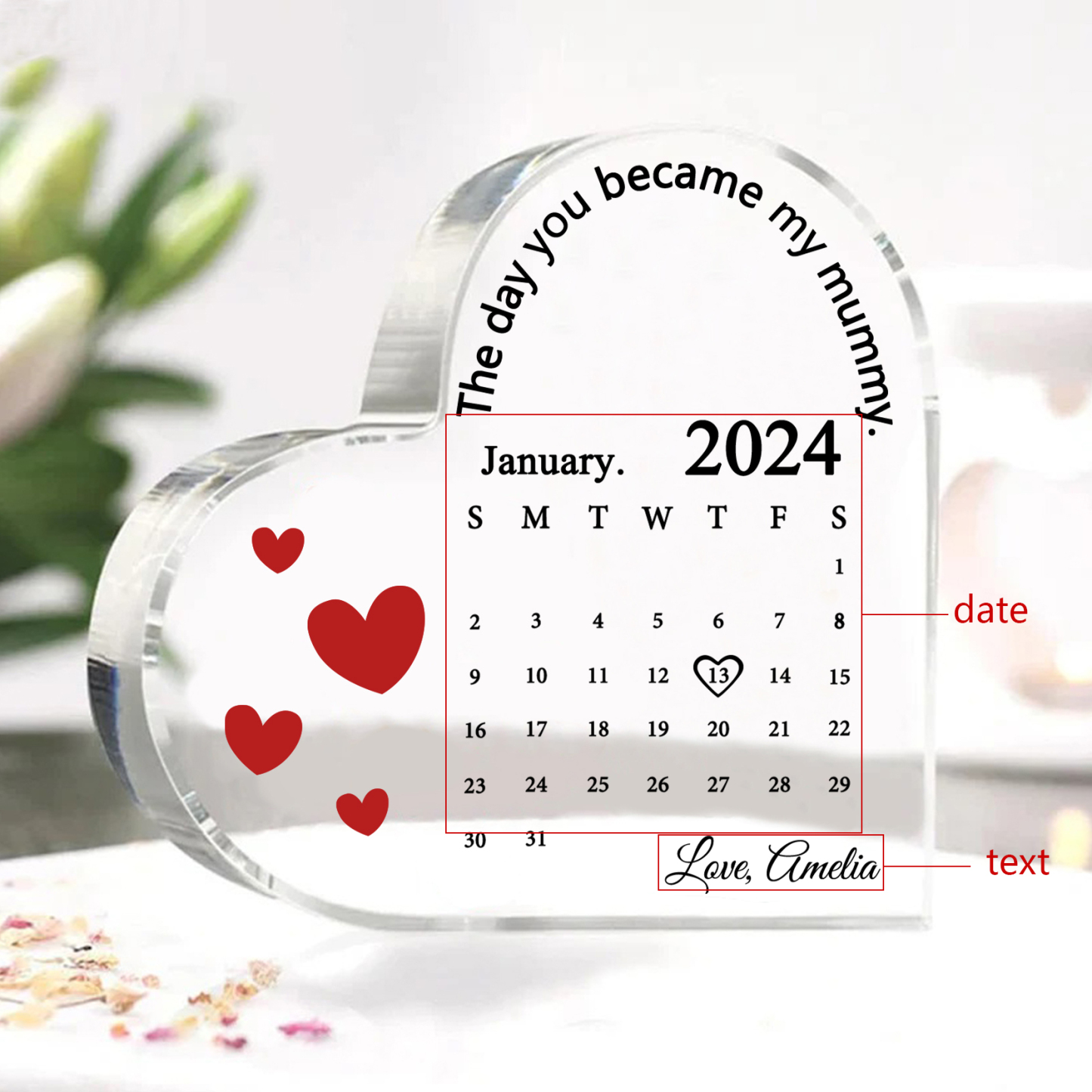 Personalised Acrylic Heart Keepsake Custom Date & Text Calendar Ornaments Gifts - The Day You Became My Mummy-Jessemade AU