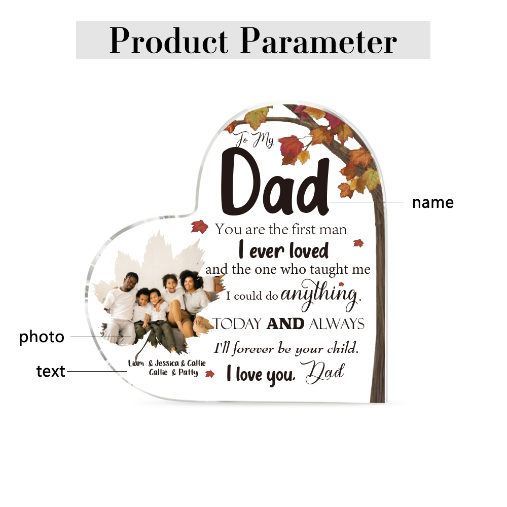 To My Dad Personalised Acrylic Heart Keepsake Custom Plaque - You are the first man I ever loved-Jessemade AU