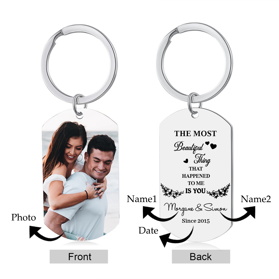 Couple Photo Keychain Custom 2 Names & Date Keyring Gift for Him/Her - The Most Beautiful Thing That Happened To Me Is You-Jessemade AU