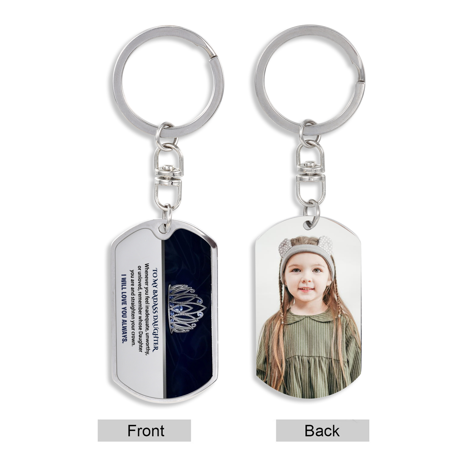 To My Badass Daughter Crown Keychain Custom Photo Stainless Steel Keyring "I Will Love You Always"-Jessemade AU